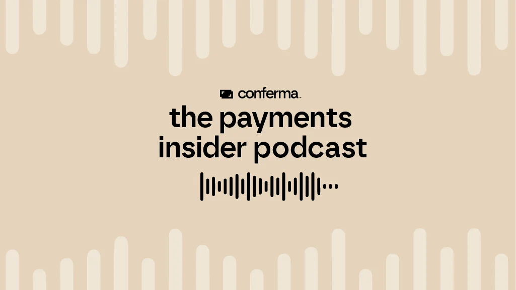 Episode 3 – The Payments Insider Podcast