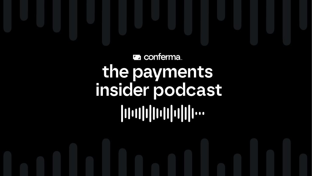 Episode 5 – The Payments Insider Podcast
