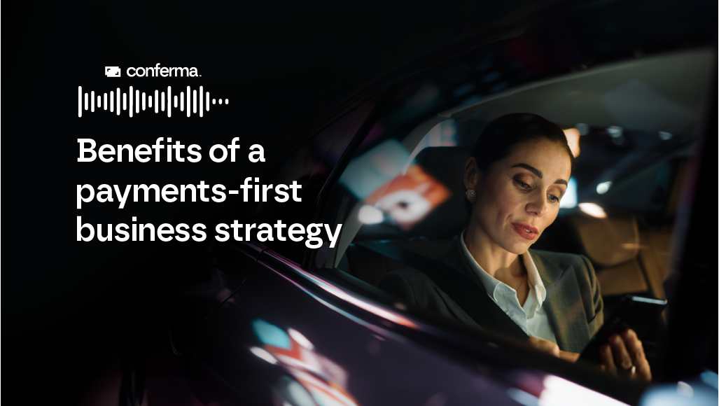 Benefits of a payments-first business strategy